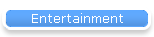 Entertainment